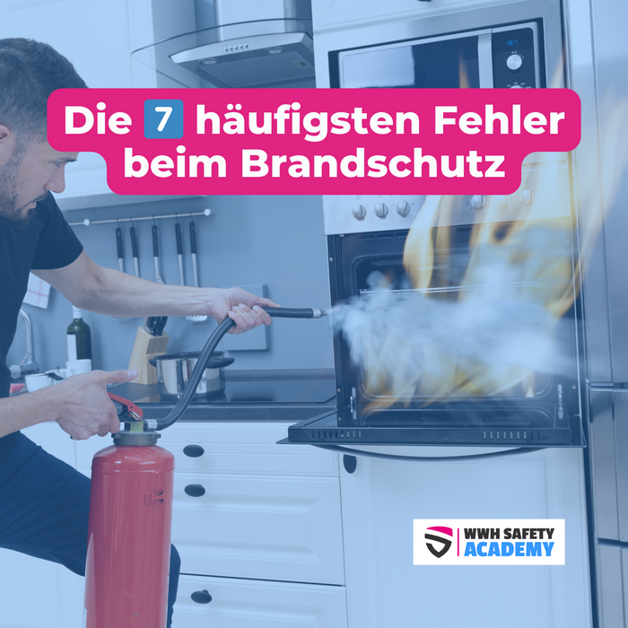 Die 7 häufigsten Fehler beim Brandschutz