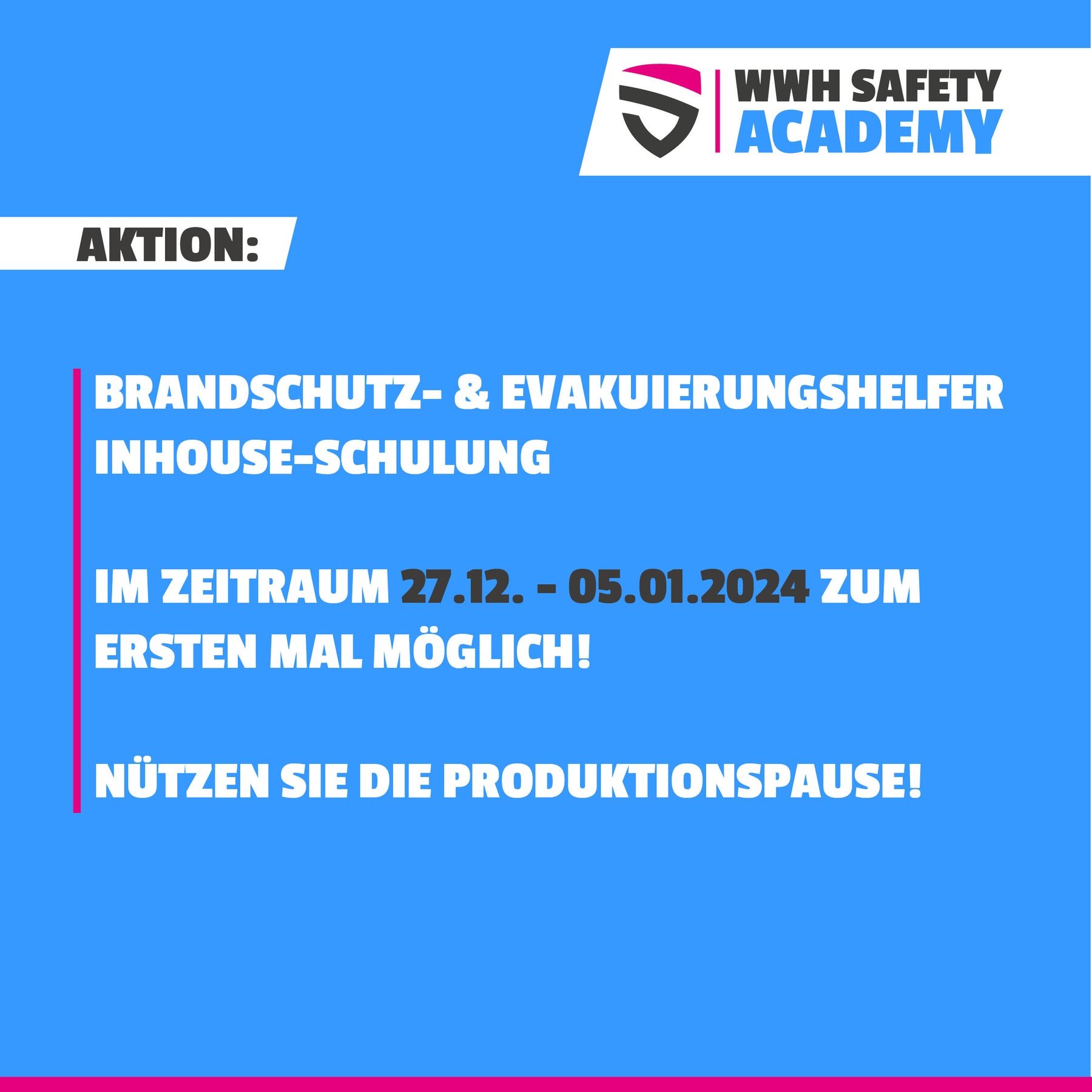 AKTION: Brandschutzhelfer Inhouse-Schulung in der Produktionspause