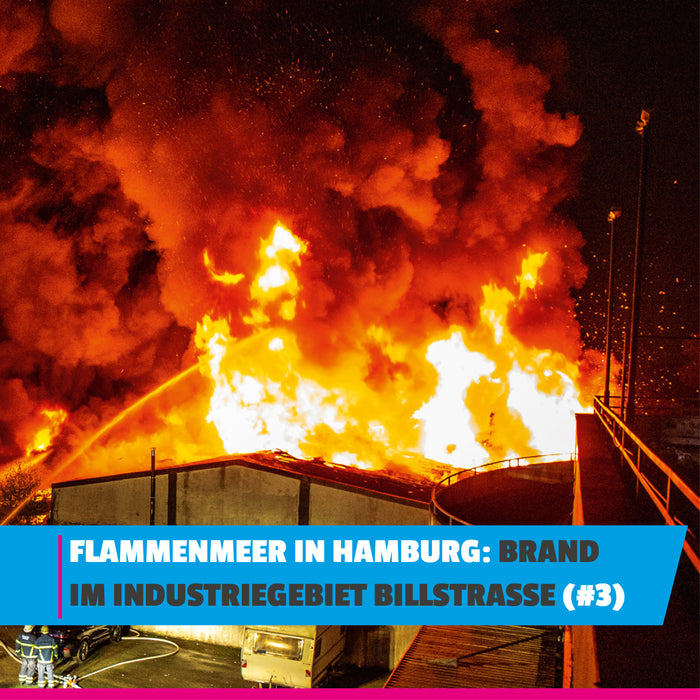 Flammenmeer in Hamburg: Brand im Industriegebiet Billstraße - 571 Einsatzkräfte im Einsatz