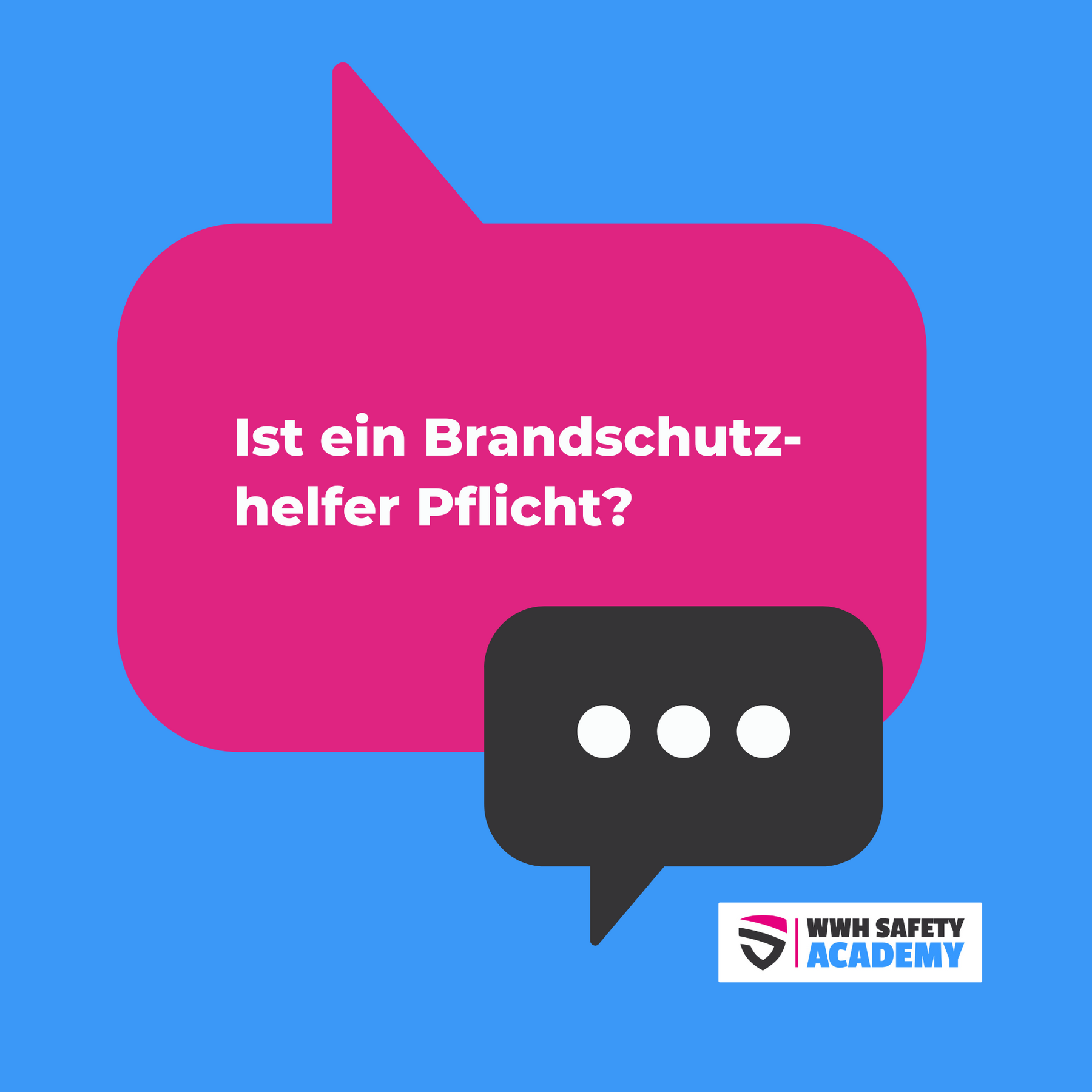Ist ein Brandschutzhelfer Pflicht?