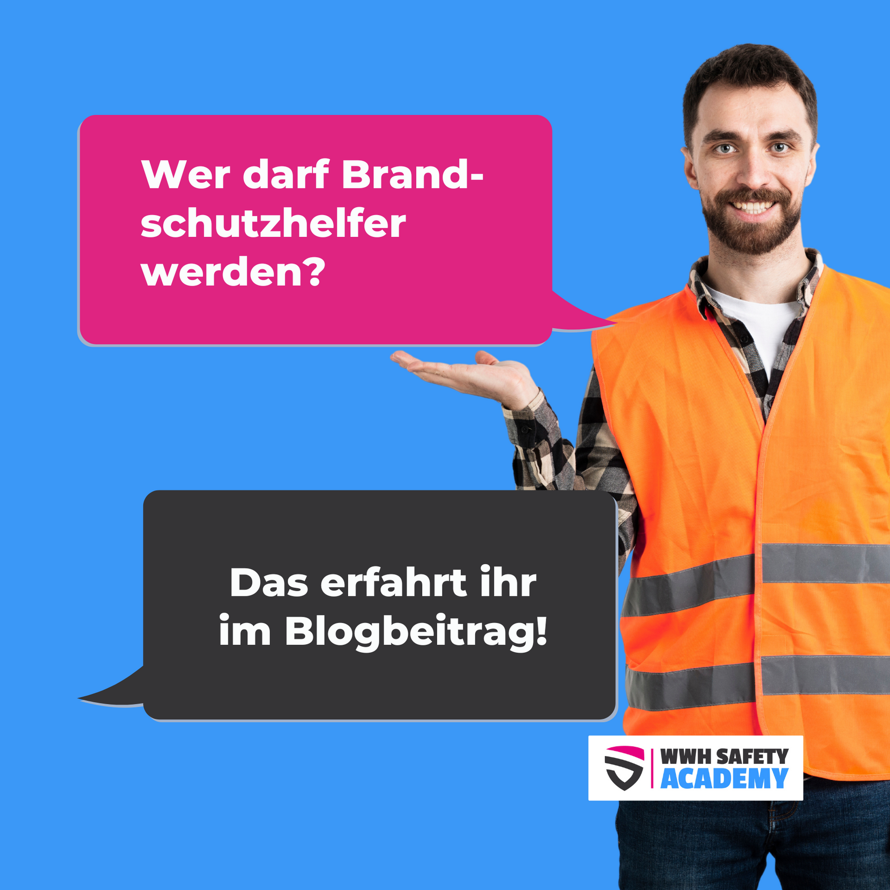 Wer darf Brandschutzhelfer werden?